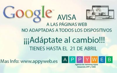 GOOGLE AVISA A LAS PÁGINAS WEB NO ADAPTADAS A TODOS LOS DISPOSITIVOS