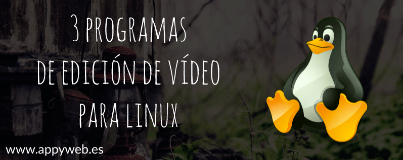Edición de video con linux.