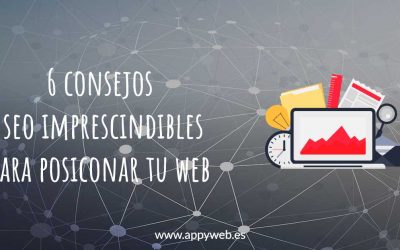 Los 6 consejos SEO fundamentales para posicionar tu web