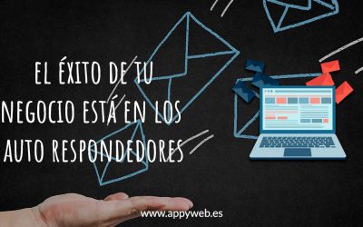 El secreto del éxito de tu negocio: los autorespondedores