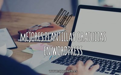 Las mejores plantillas gratuitas para WordPress