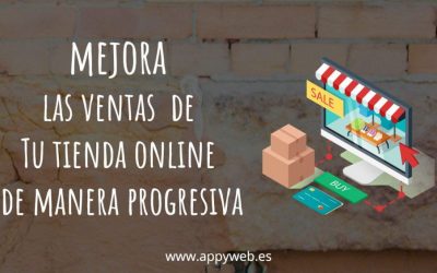 ¿Cómo mejorar las ventas de una tienda online de manera progresiva?