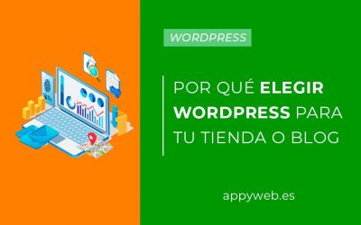 Motivos por los que elegir WordPress para tu tienda o blog