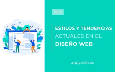 Los estilos y tendencias más actuales y eficaces del Diseño Web