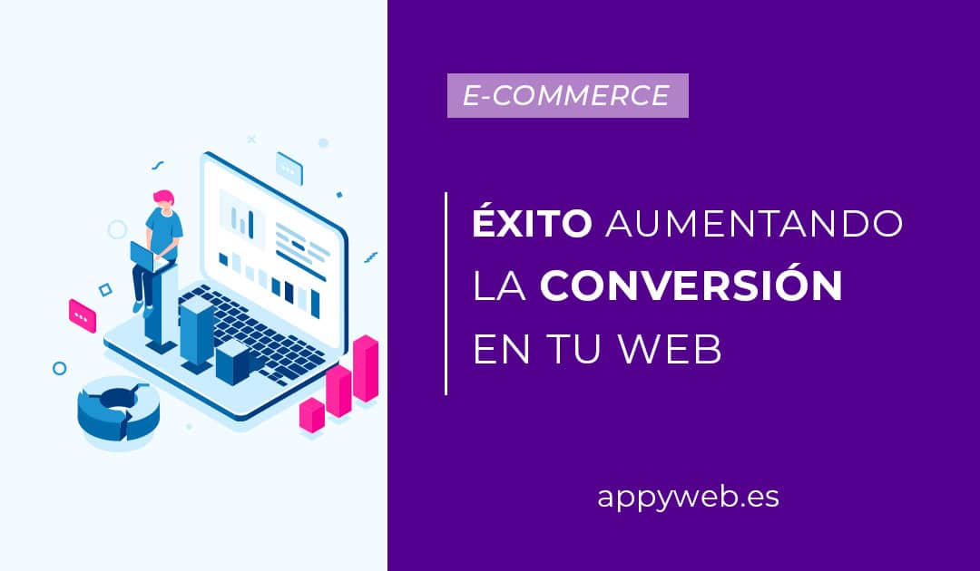 Alcanza el éxito de página web aumentando la conversión