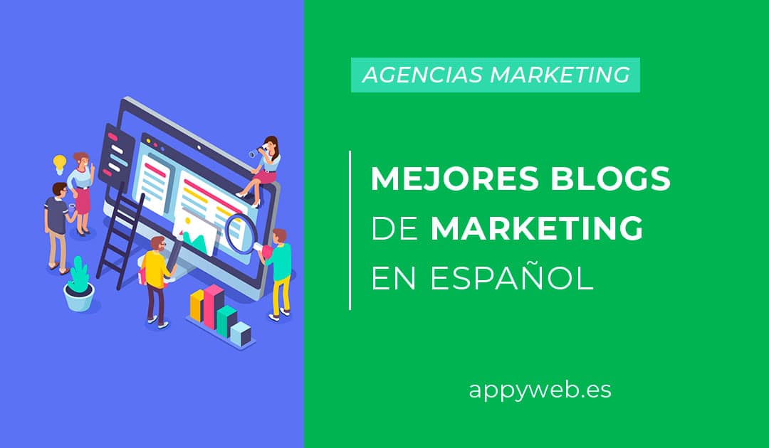 Los mejores Blogs de Marketing Digital en español