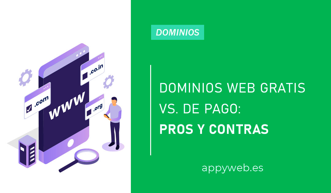 Dominios web gratis VS de pago: Pros y Contras