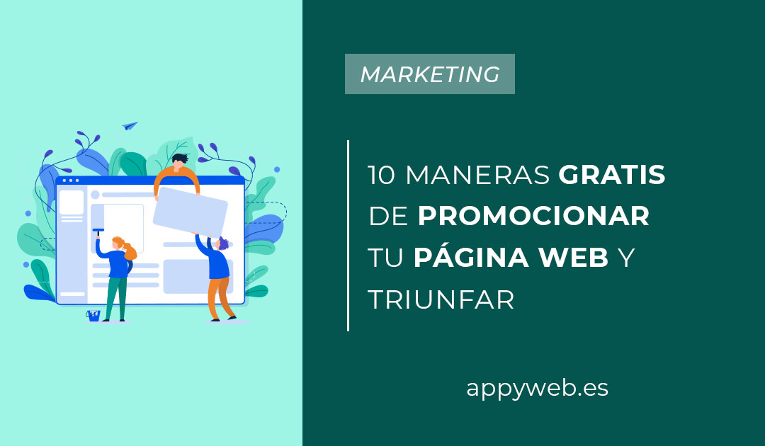 10 maneras gratis de promocionar tu página web