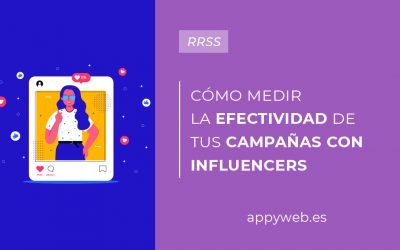 Cómo medir la efectividad de tus campañas con influencers