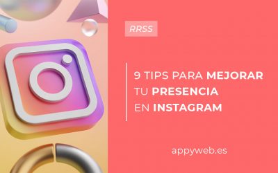 9 tips para mejorar tu visibilidad en Instagram