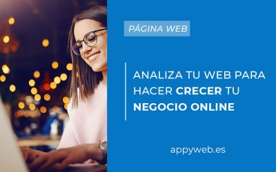 Analiza tu página web para hacer crecer tu negocio online
