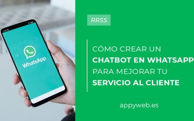 ¿Cómo crear un chatbot en WhatsApp para mejorar tu servicio al cliente?