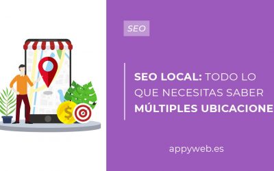 SEO Local: Todo lo que necesitas saber para múltiples ubicaciones
