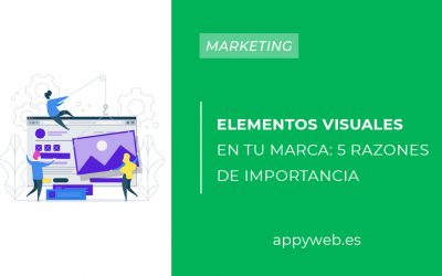 Elementos visuales en tu marca: 5 razones de importancia que no sabías