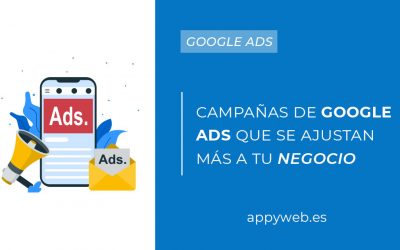 Tipos de campañas en Google Ads que se ajustan más según tu objetivo: ¡conócelas!