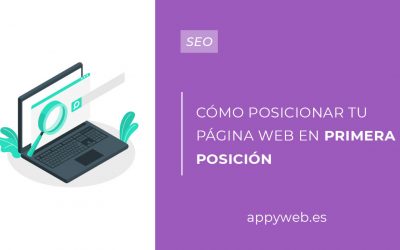Cómo posicionar tu página web en primera posición