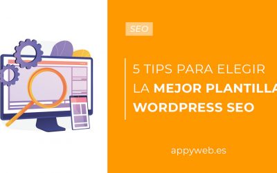 5 tips para elegir la mejor plantilla WordPress para SEO