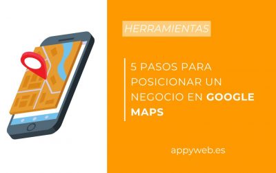 5 pasos para posicionar un negocio en Google Maps