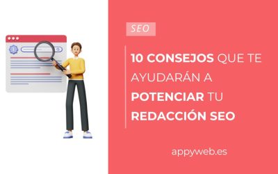 10 consejos que te ayudarán a potenciar tu redacción SEO