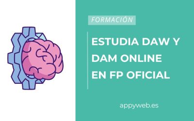 ¿Por qué estudiar DAW Online y DAM a Distancia en centros de FP oficiales?
