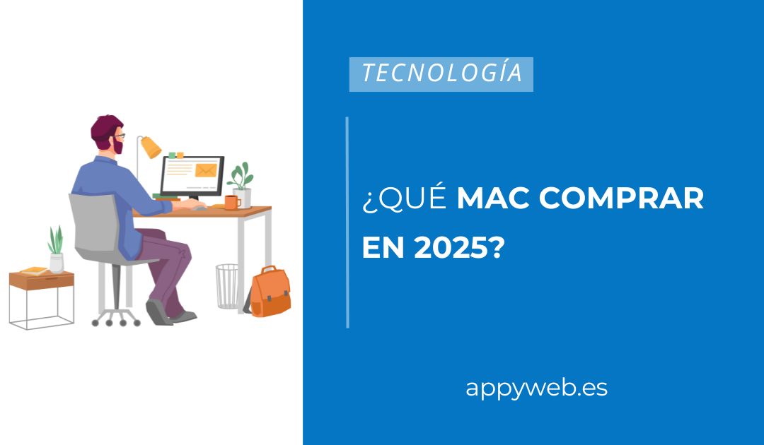 ¿Qué Mac comprar en 2025?