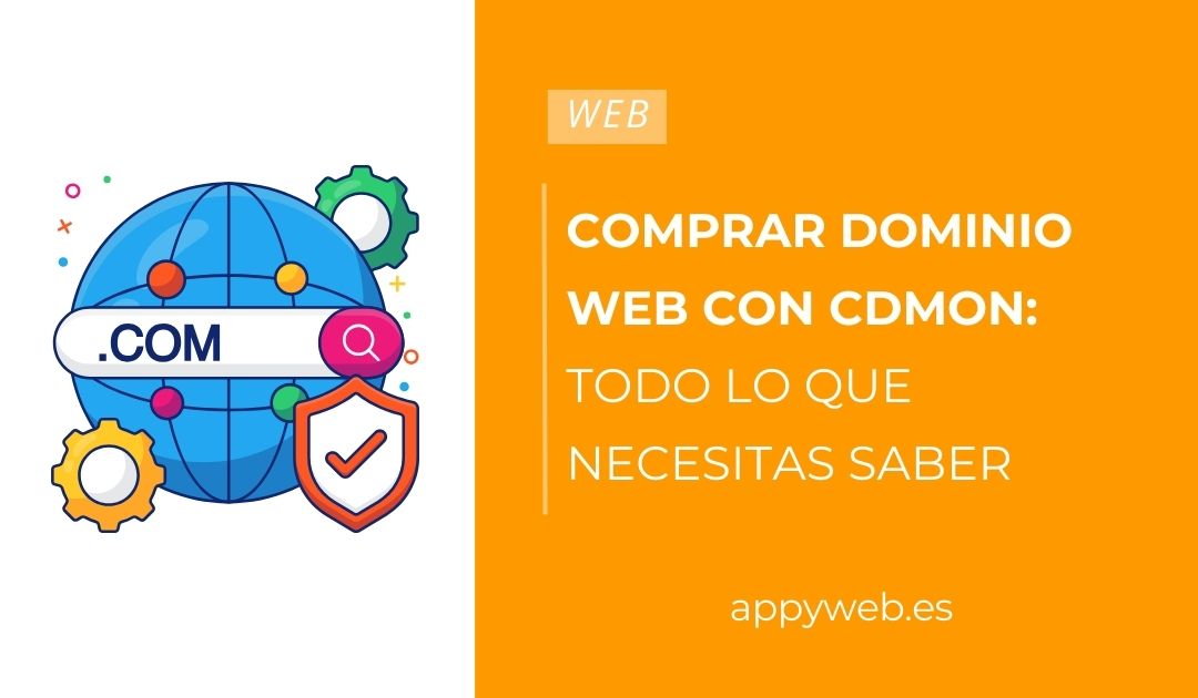 Comprar dominio web con cdmon: todo lo que necesitas saber